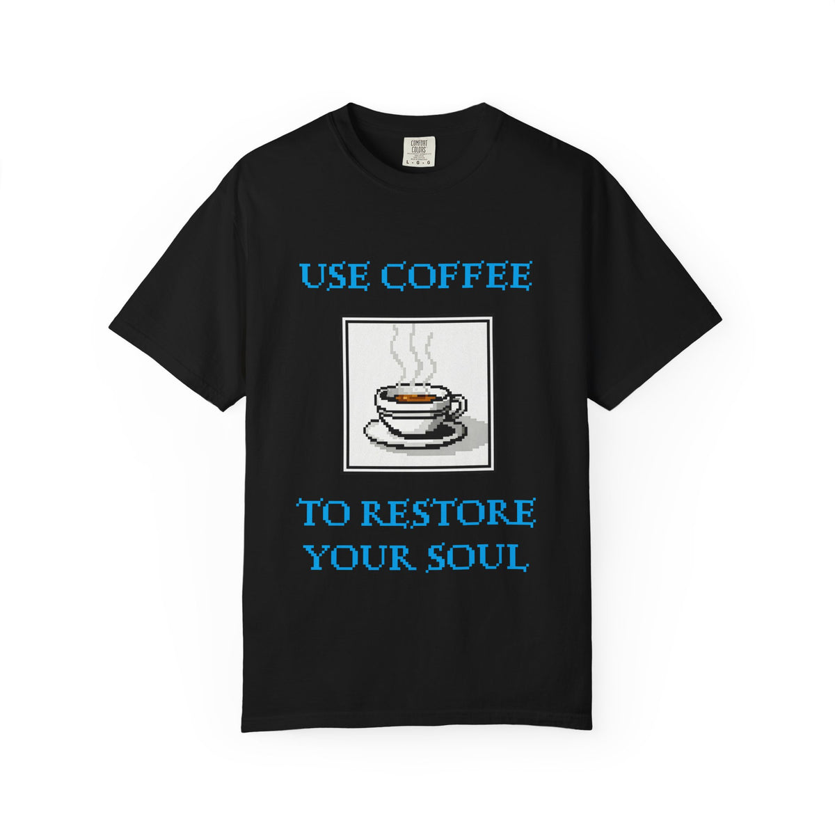 Use Coffee to Restore Your Soul T-Shirt | Coffee cup graphic tee with gaming reference